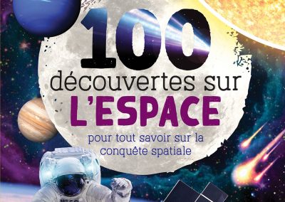100 découvertes sur l’espace